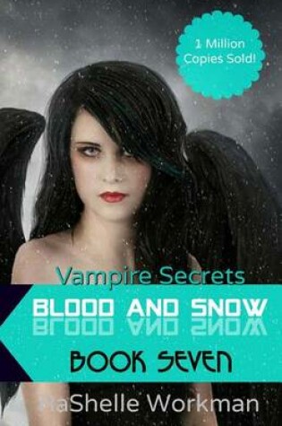 Cover of Blood and Snow 7