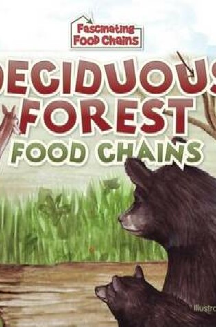 Cover of Deciduous Forest Food Chains