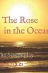 Book cover for The Rose in the Ocean