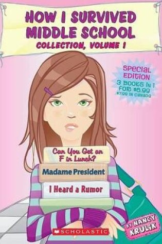 Cover of How I Survived Middle School Collection, Volume 1
