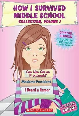 Book cover for How I Survived Middle School Collection, Volume 1