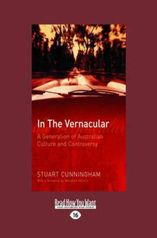 Cover of In the Vernacular: A Generation of Australian Culture and Controversy