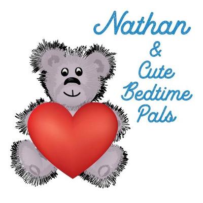 Book cover for Nathan & Cute Bedtime Pals