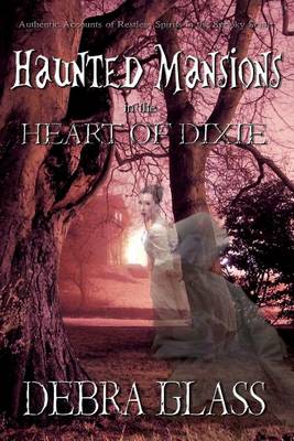 Book cover for Haunted Mansions in the Heart of Dixie