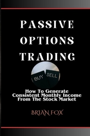 Cover of Passive Options Trading