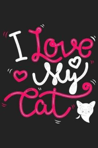 Cover of I love my cat