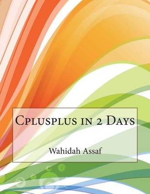 Book cover for Cplusplus in 2 Days