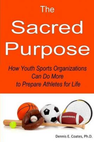 Cover of The Sacred Purpose