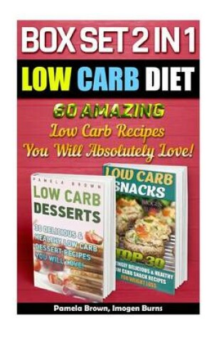 Cover of Low Carb Diet Box Set 2 in 1