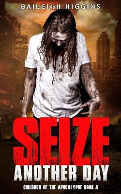 Book cover for Seize Another Day