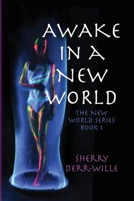 Book cover for Awake in a New World