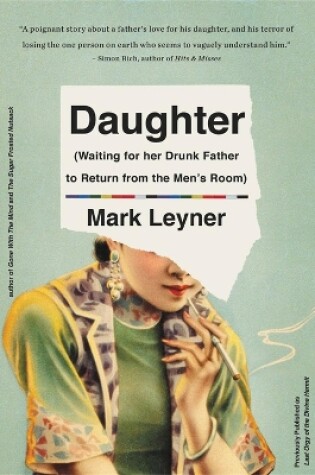 Cover of Daughter (Waiting for Her Drunk Father to Return from the Men's Room)