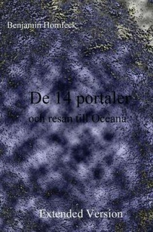 Cover of de 14 Portaler Och Resan Till Oceana Extended Version