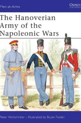 Cover of The Hanoverian Army of the Napoleonic Wars