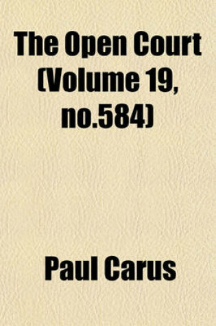 Cover of The Open Court (Volume 19, No.584)