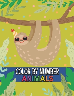 Book cover for Color By Number Animals