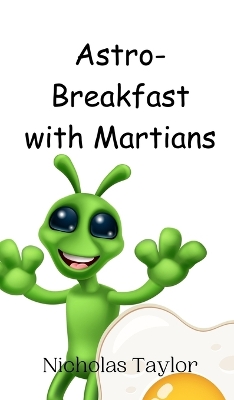 Book cover for Astro-Breakfast with Martians