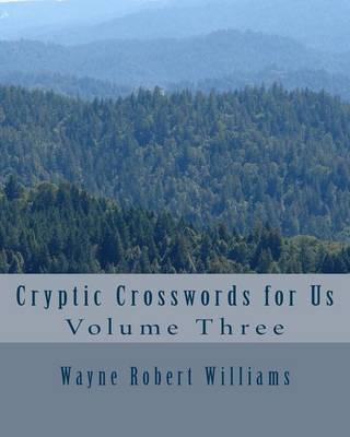 Book cover for Cryptic Crosswords for Us Volume Three