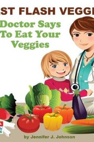 Cover of Fast Flash Veggies