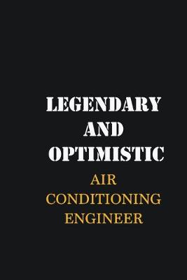 Book cover for Legendary and Optimistic Air Conditioning Engineer