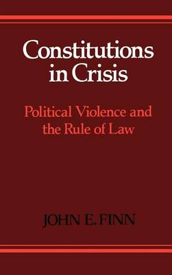 Book cover for Constitutions in Crisis: Political Violence and the Rule of Law