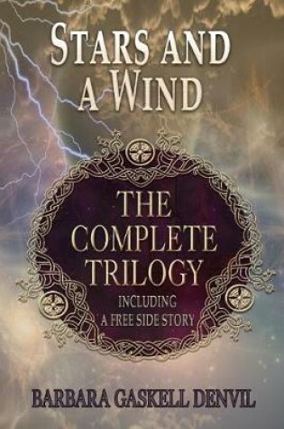 Cover of Stars and a Wind, the Complete Trilogy