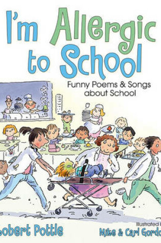 Cover of I'm Allergic to School!