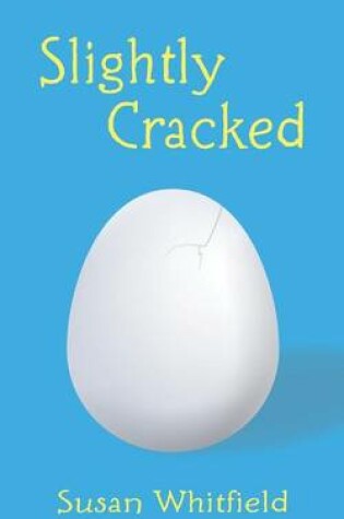 Cover of Slightly Cracked