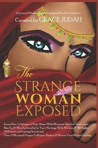 Cover of The Strange Woman Exposed