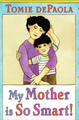 Cover of My Mother Is So Smart!