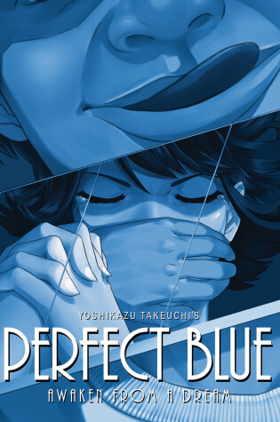 Cover of Perfect Blue: Awaken from a Dream (Light Novel)