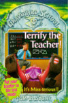Book cover for Terrify the Teacher!