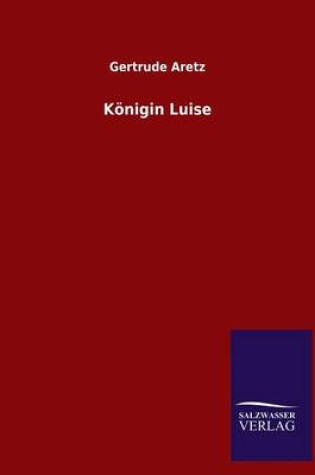 Cover of Konigin Luise
