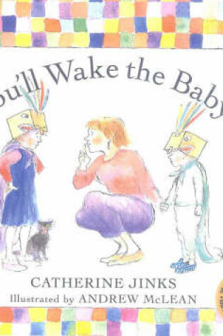 Cover of You'LL Wake the Baby
