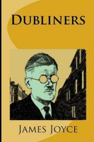 Cover of Dubliners(classics illustrated)"Dubliners Classics