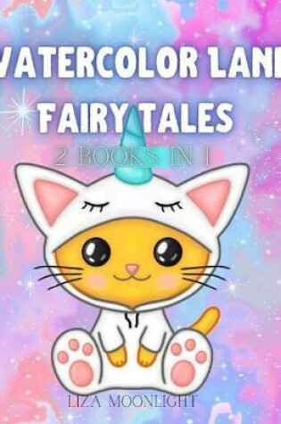 Cover of Watercolor Land Fairy Tales