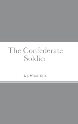 Book cover for The Confederate Soldier