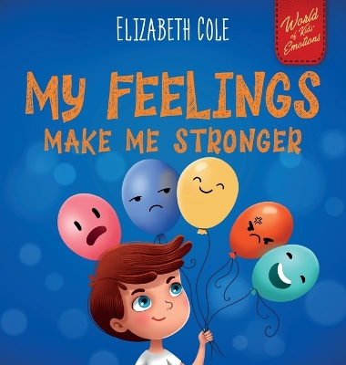 Book cover for My Feelings Make Me Stronger