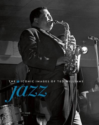 Book cover for Jazz: The Iconic images of Ted Williams