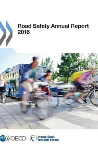 Cover of Road safety annual report 2016