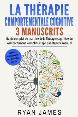Cover of La Therapie Comportementale Cognitive