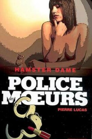 Cover of Police Des Moeurs N190 Hamster Dame