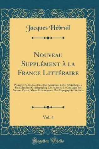 Cover of Nouveau Supplement A La France Litteraire, Vol. 4