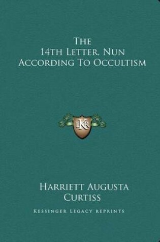 Cover of The 14th Letter, Nun According to Occultism