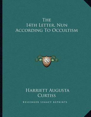 Book cover for The 14th Letter, Nun According to Occultism