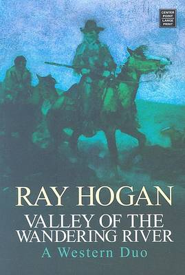 Cover of Valley Of The Wandering River