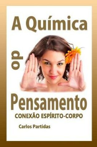 Cover of A Qu mica Do Pensamento