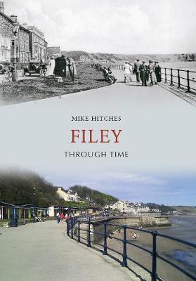 Book cover for Filey Through Time