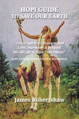 Book cover for The HOPI Guide to SAVE our EARTH
