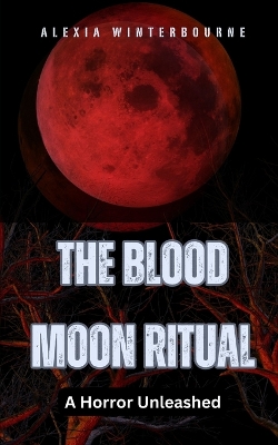 Book cover for The Blood Moon Ritual